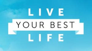 Live Your Best Life